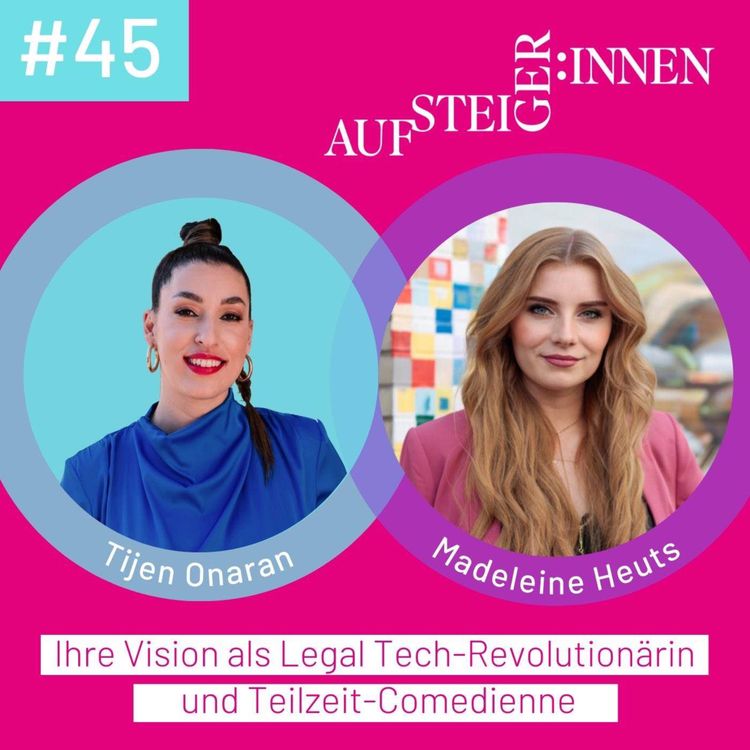 cover art for Madeleine Heuts - Ihre Vision als Legal Tech-Revolutionärin und Teilzeit-Comedienne