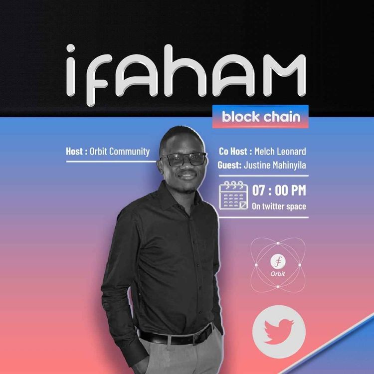 cover art for S01EP02 | Ifahamu Blockchain | Orbit Community Program