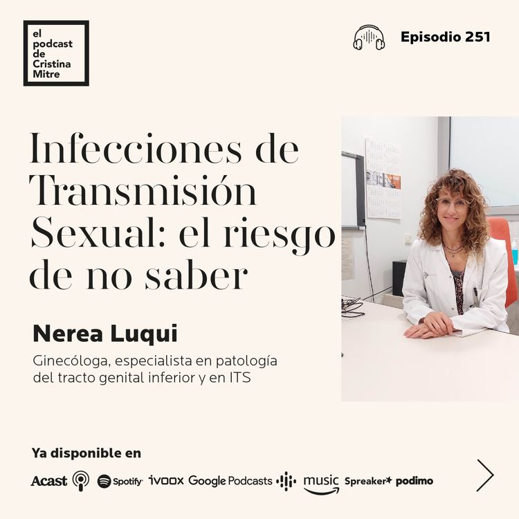 cover art for Infecciones de Transmisión Sexual: el riesgo de no saber, con Nerea Luqui. Episodio 251