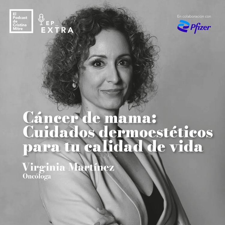 cover art for Cáncer de mama: Cuidados dermoestéticos para tu calidad de vida