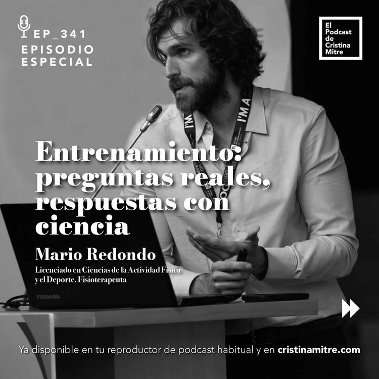 cover art for Entrenamiento: preguntas reales, respuestas con ciencia, con Mario Redondo. Episodio 341