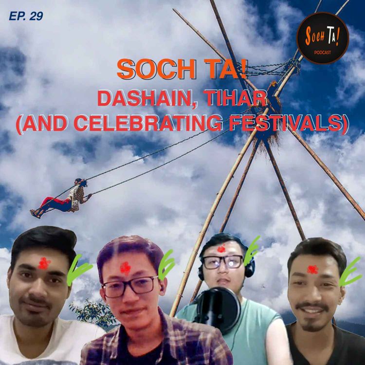 cover art for  DASHAIN, TIHAR (AND CELEBRATING FESTIVALS) | EP. 29