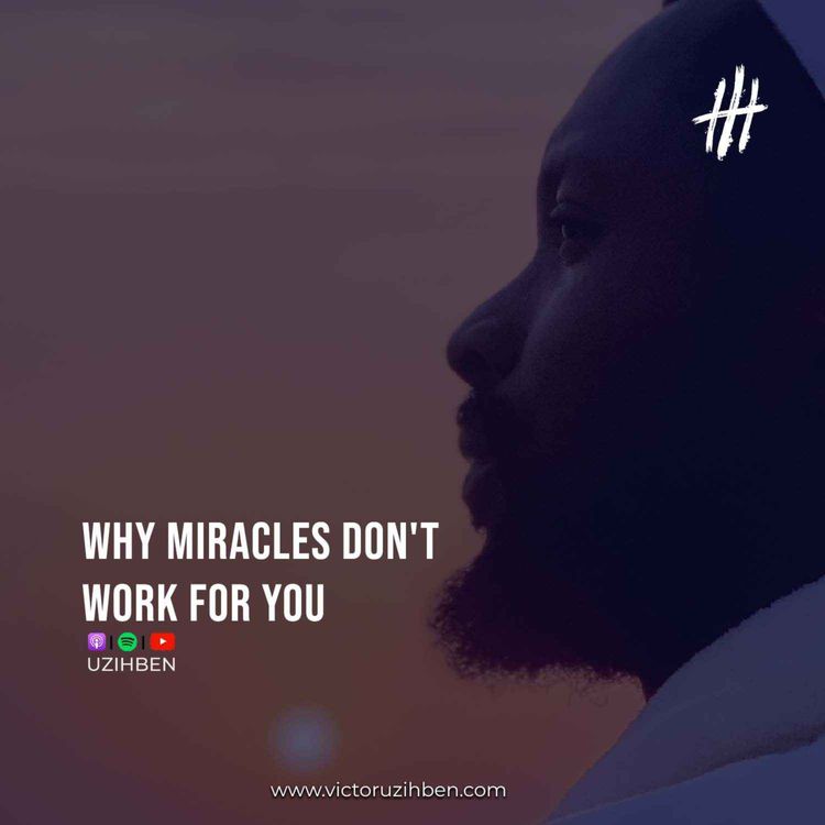 cover art for Why Miracles Don't Work for You