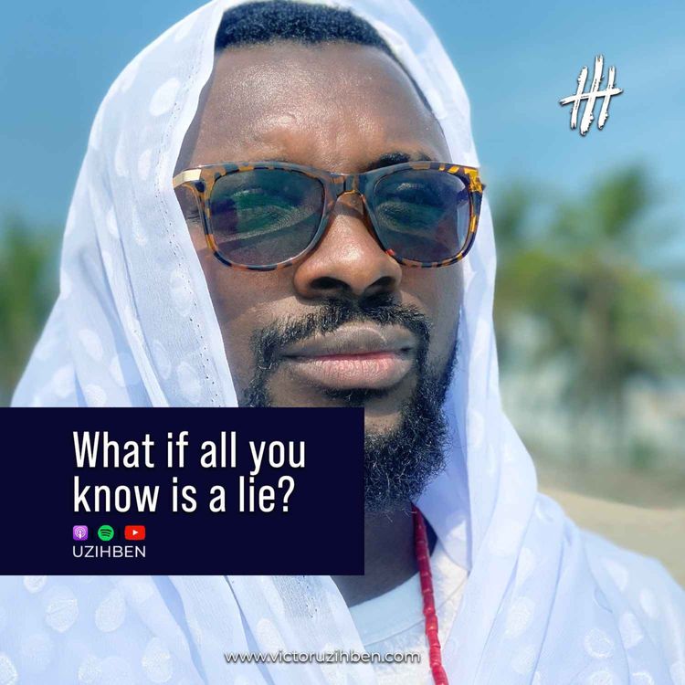 cover art for What if all you know is a lie?