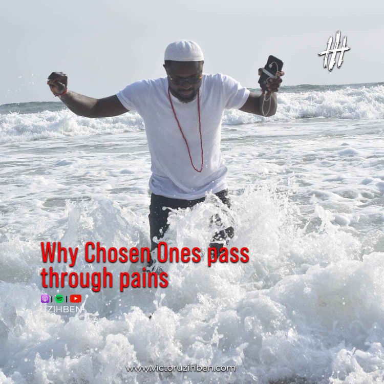 cover art for Why Chosen Ones pass through pains