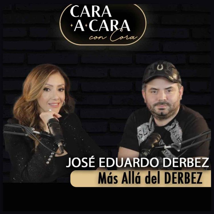 cover art for CARA A CARA con José Eduardo Derbez | Episodio 78