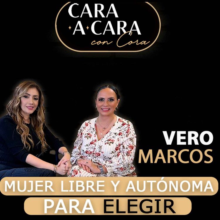 cover art for CARA A CARA con Vero Marcos | Episodio 82