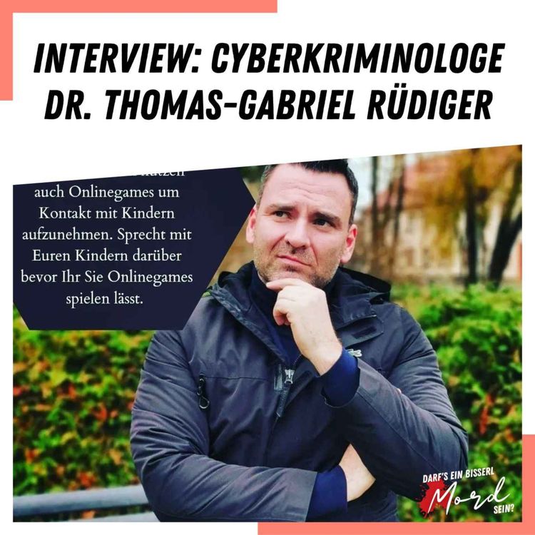 cover art for Interview mit: Cyberkriminologe Dr. Thomas Gabriel Rüdiger