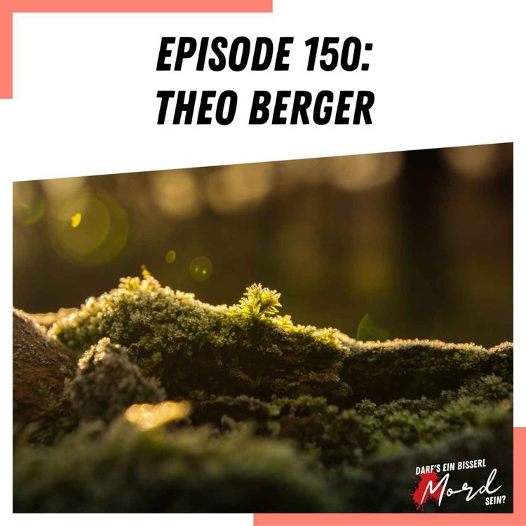 cover art for Episode 150: Theo Berger 