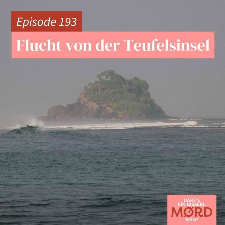 cover art for Episode 193: Flucht von der Teufelsinsel