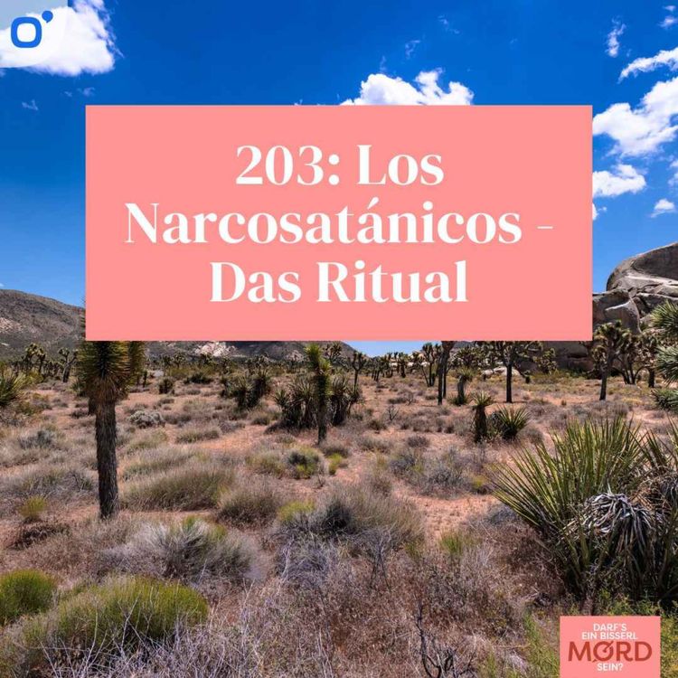 cover art for Episode 203: Los Narcosatánicos (2/2) - Das Ritual