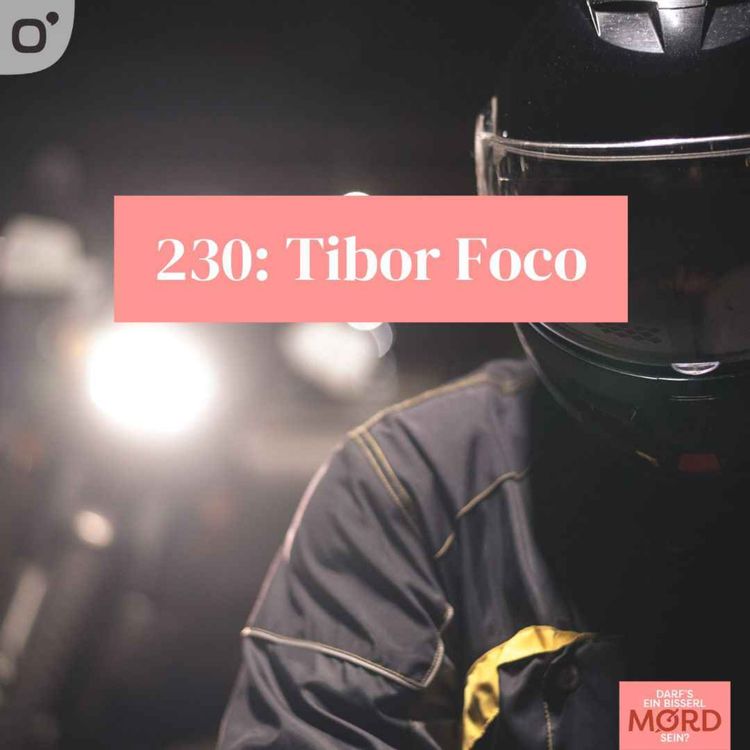 cover art for Episode 230: Tibor Foco