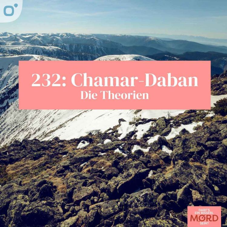 cover art for Episode 232: Tod am Chamar-Daban (2/2) feat. Wild&Fremd