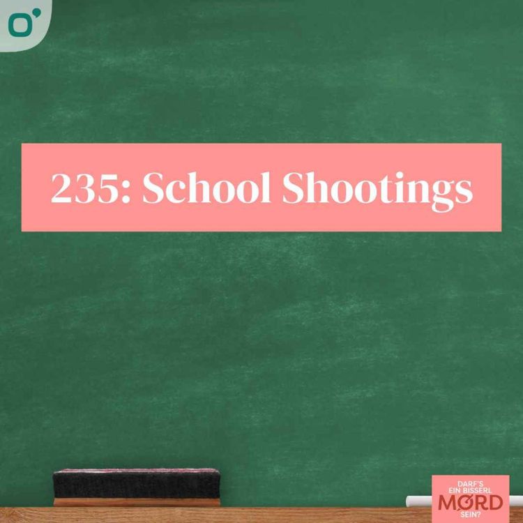 cover art for Episode 235: School Shootings