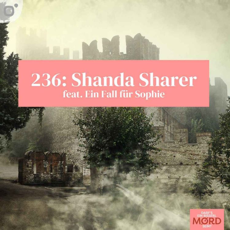 cover art for Episode 236: Shanda Sharer (1/2)
