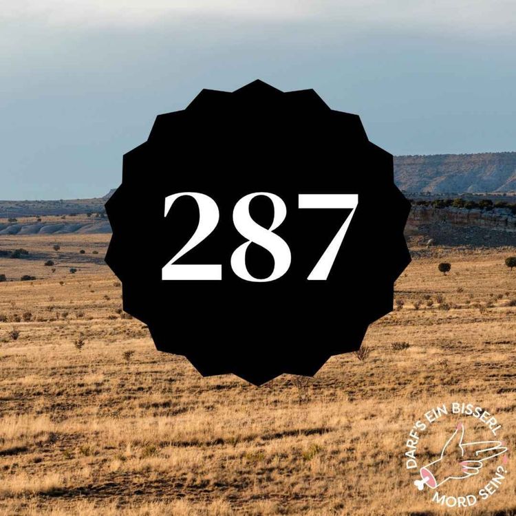 cover art for Episode 287: Der West Mesa Bone Collector