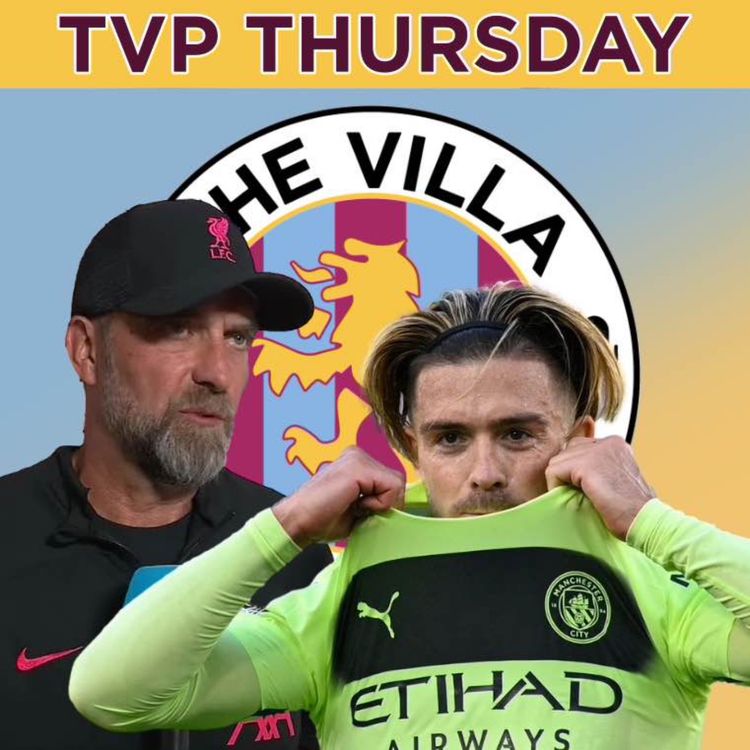 cover art for Klopp's interview, Grealish's tweet, United's transfer business