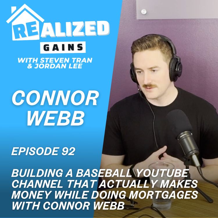 cover art for Building A Baseball YouTube Channel That Actually Makes Money While Doing Mortgages with Connor Webb