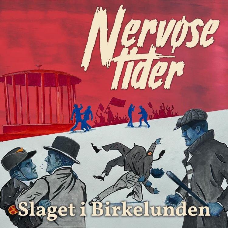 cover art for Episode 11: Slaget i Birkelunden 1933 - Del 1