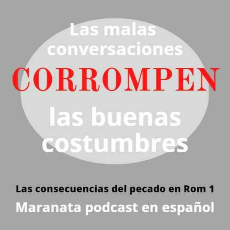 cover art for Las malas conversaciones corrompen