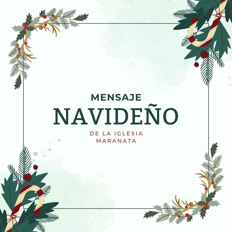 cover art for Mensaje navideño de la iglesia Maranata