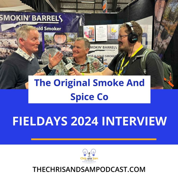 cover art for The Original Smoke and Spice Co - Fieldays 2024 Interview