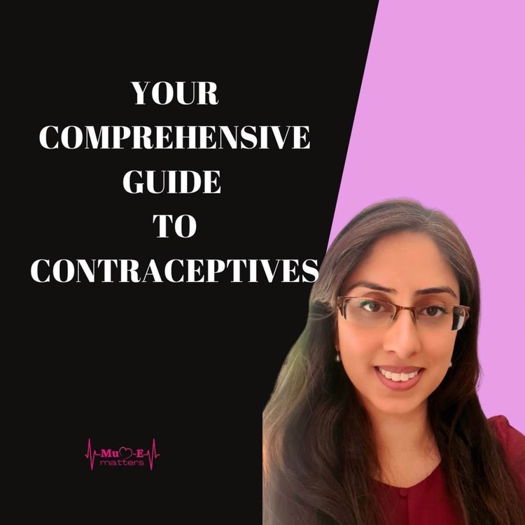 cover art for Comprehensive guide to Contraceptives (Episode 4)