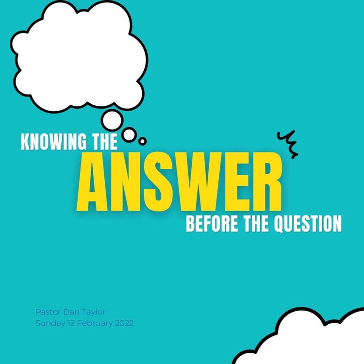 cover art for Knowing The Answer Before The Question