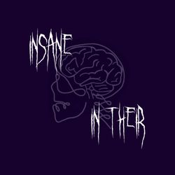cover art for Insane in their brains
