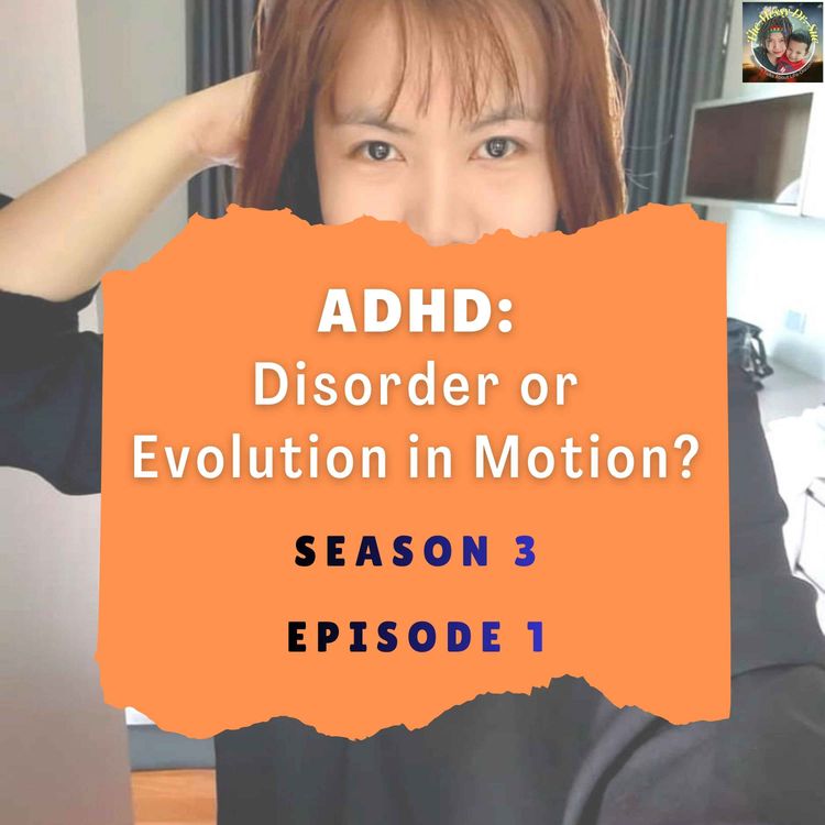 cover art for ADHD: Disorder or Evolution in Motion?