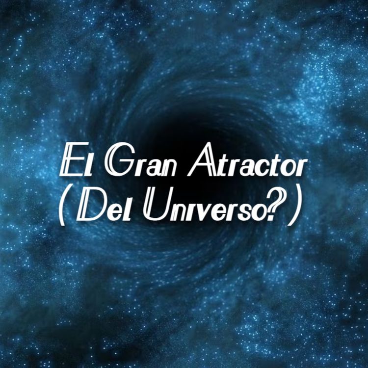 cover art for El Gran Atractor (Del Universo)