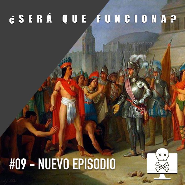 cover art for Episodio #09 - Conquista de America
