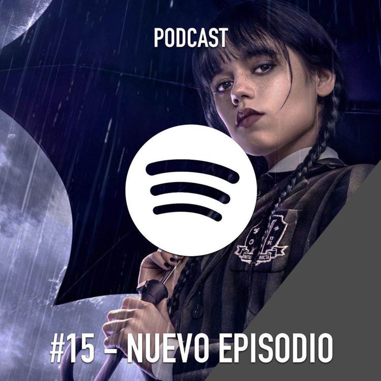 cover art for Episodio #15 -  Analizamos la serie Merlina. Caballeros del Zodiaco y Uruguay en el Mundial