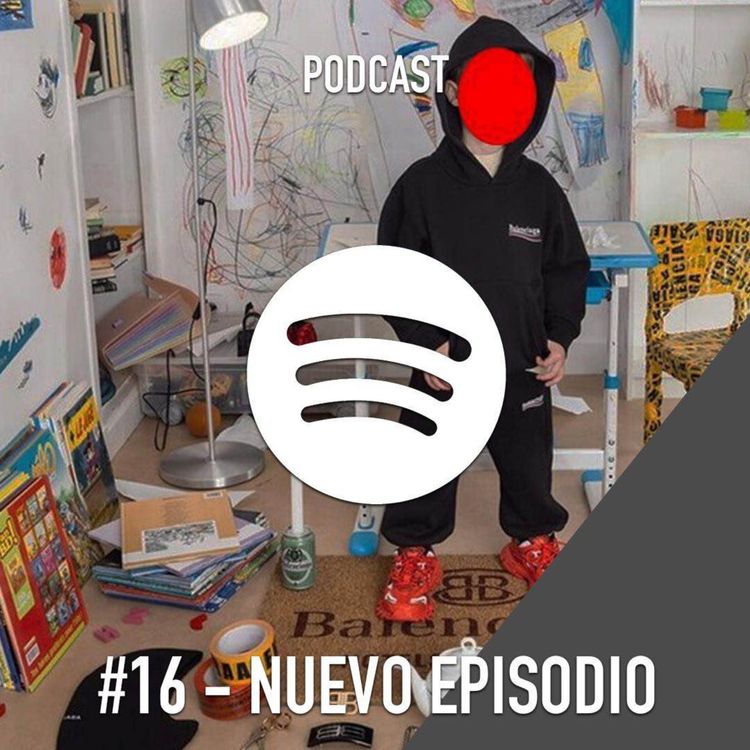 cover art for Episodio #16 - Balenciaga ¿Satánicos?, Uruguay afuera del Mundial.