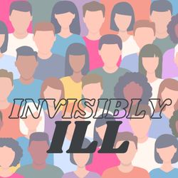 cover art for Invisibly Ill