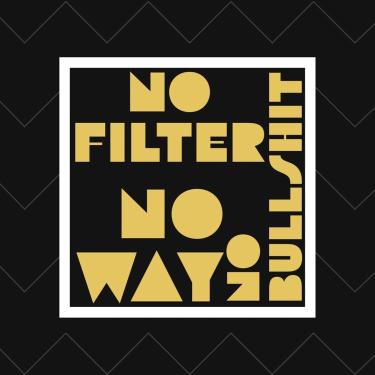 cover art for NOfilter NObullshit - Season 1, Episode 3