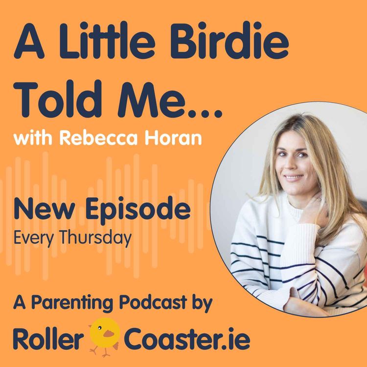 cover art for #27 Lucy Kennedy and Colm Hayes compare notes on parenting 