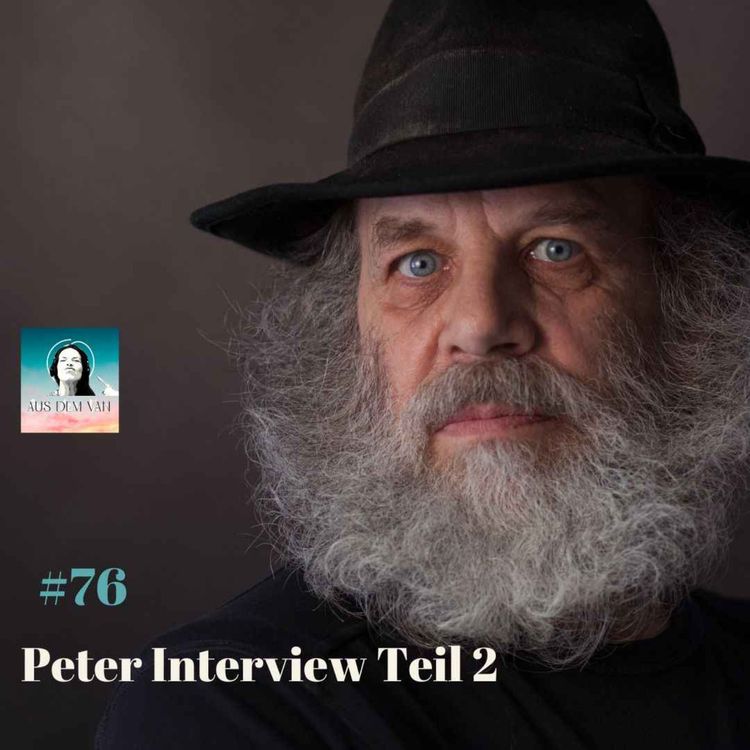 cover art for #76  Wir Philosophieren über das Leben und den Tod - Peter im Interview – Teil 2