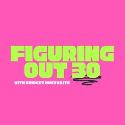 cover art for Figuring Out 30