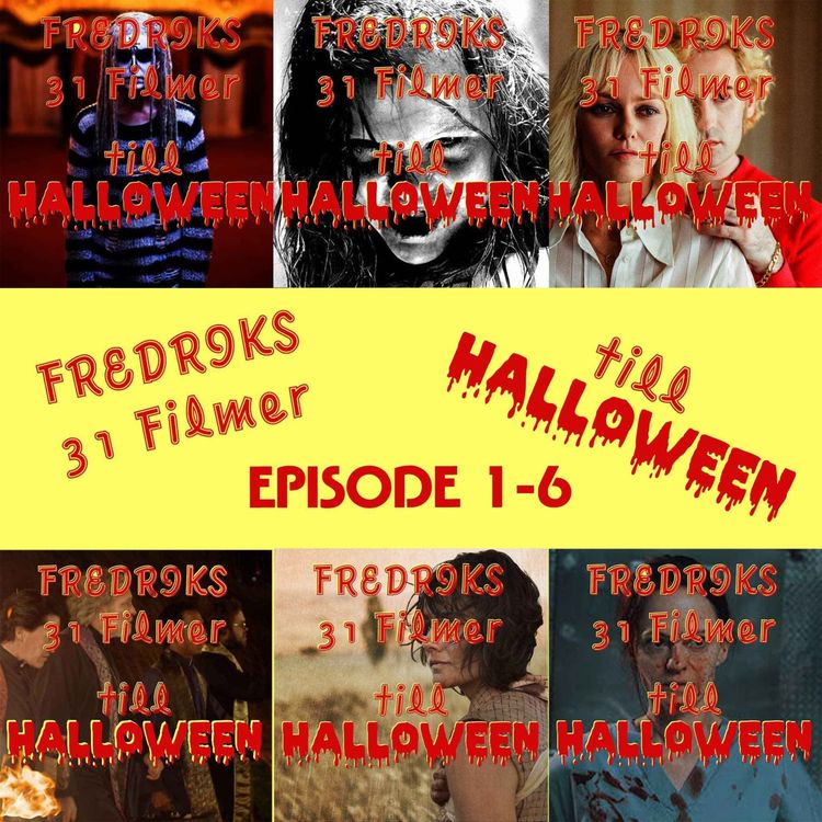 cover art for Episode 189 - Fredriks 31 filmer till Halloween Part 1-7