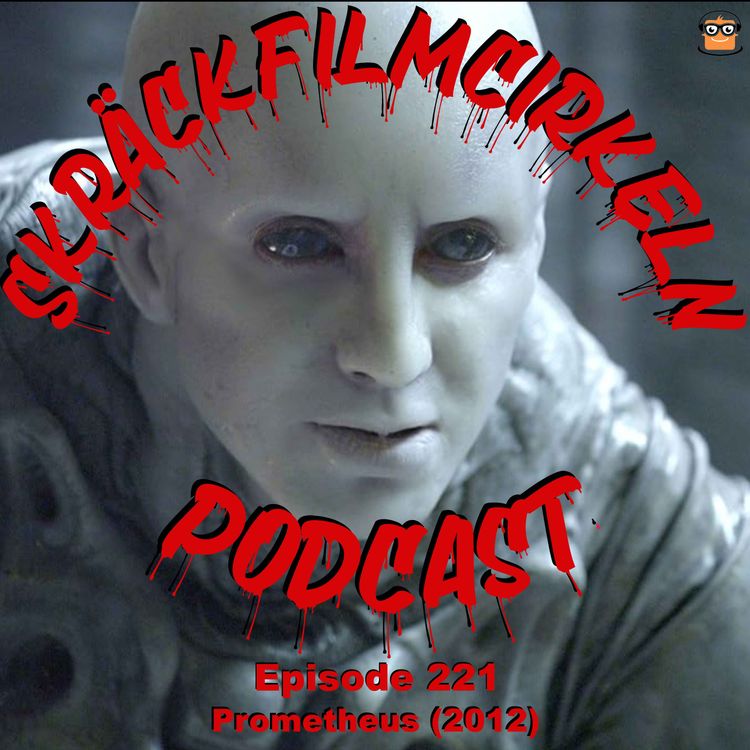 cover art for Episode 221 - Prometheus (2012)
