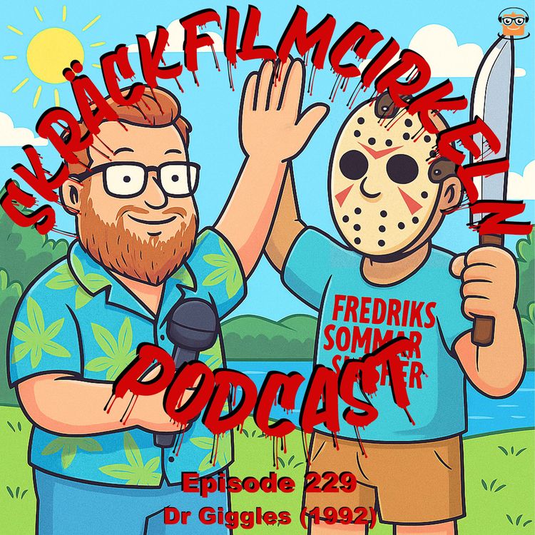 cover art for Episode 229 – Fredriks Sommarslasher – Dr Giggles (1992)