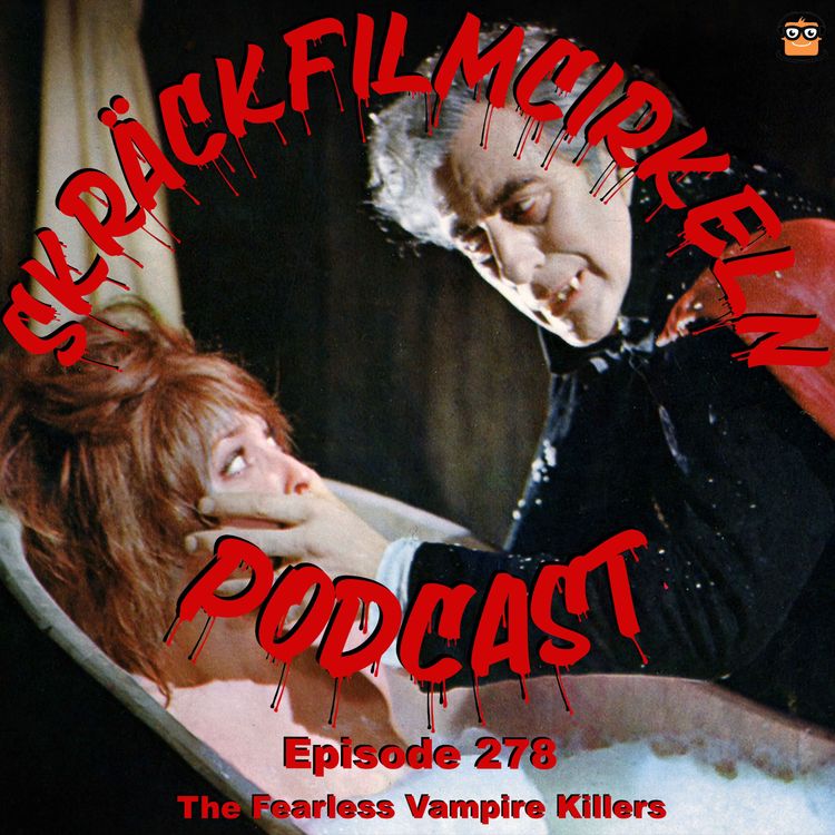 cover art for Episode 278 - The Fearless Vampire Killers (1967)