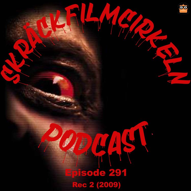 cover art for Episode 291 - Rec 2 (2009)