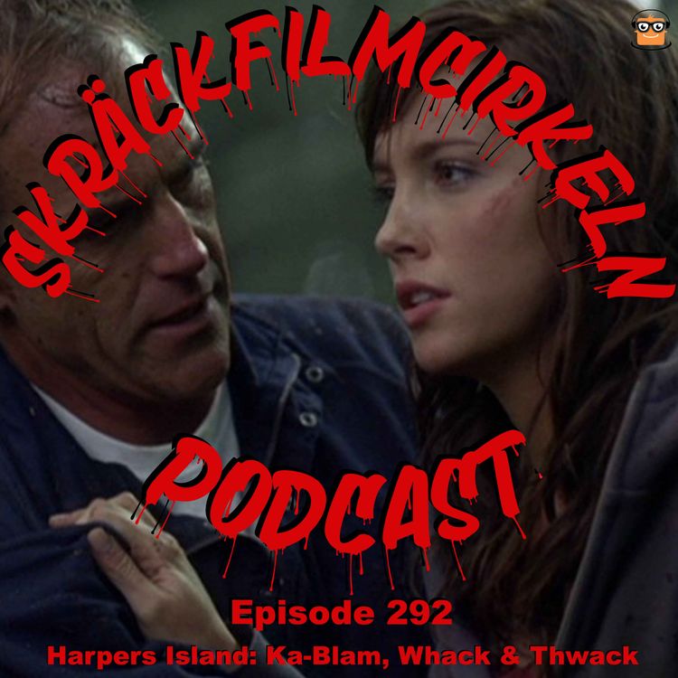 cover art for Episode 292 - Harpers Island: Ka-Blam, Whack & Thwack