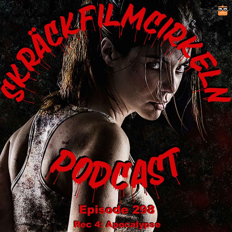 cover art for Episode 298 - Rec 4: Apocalypse (2014)