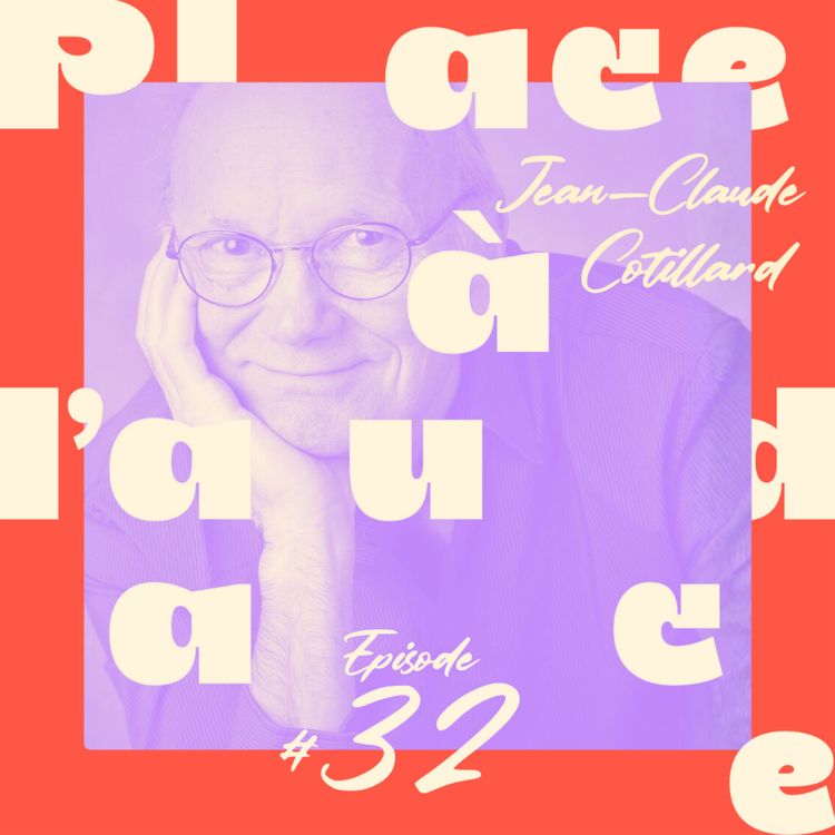 cover art for EP #32 | Trouver son rire intérieur | Jean-Claude Cotillard