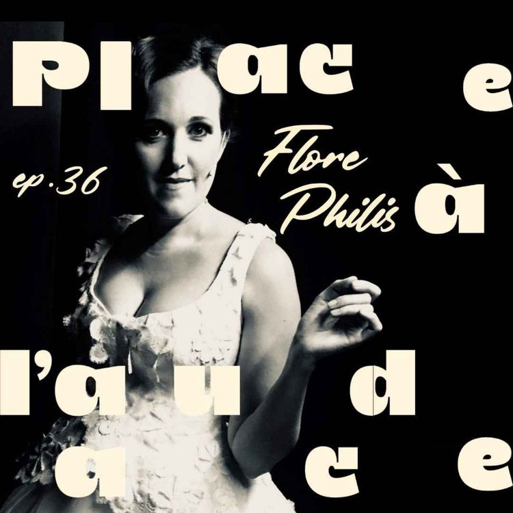 cover art for EP #36 | Rêver grand | Flore Philis