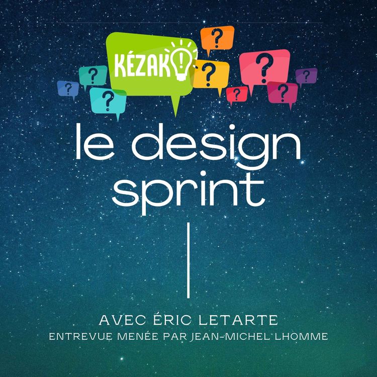 cover art for #01 Kézako... le design Sprint ?