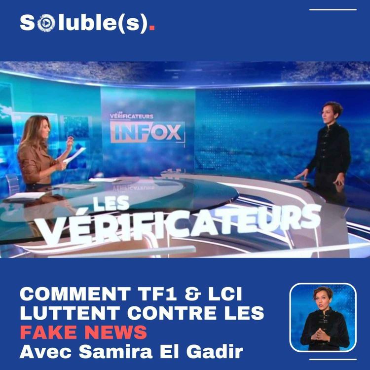 cover art for Comment TF1 et LCI luttent contre les fake news 